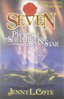 9781935811015-1935811010-The Prophet, the Shepherd and the Star (Epic Order of the Seven)