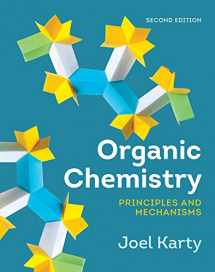 9780393663556-0393663558-Organic Chemistry: Principles and Mechanisms