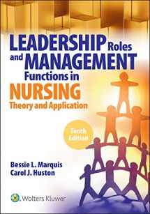 9781975139216-1975139216-LWW - Leadership Roles and Management Functions in Nursing: Theory and Application,
