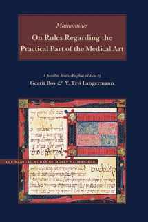 9780842528375-0842528377-On Rules Regarding the Practical Part of the Medical Art: A Parallel English-Arabic Edition and Translation (Medical Works of Moses Maimonides)