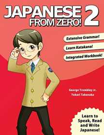 9780976998112-0976998114-Japanese from Zero! 2: Proven Techniques to Learn Japanese for Students and Professionals (Japanese Edition)