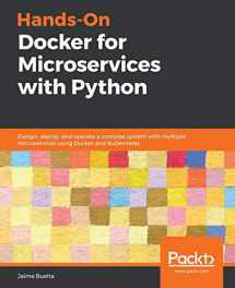 9781838823818-1838823816-Hands-On Docker for Microservices with Python