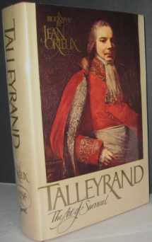 9780394472997-0394472993-Talleyrand: The Art of Survival