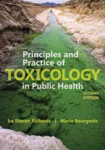 9781449645267-1449645267-Principles and Practice of Toxicology in Public Health