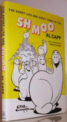 9781585672165-1585672165-The Short Life and Happy Times of the Shmoo