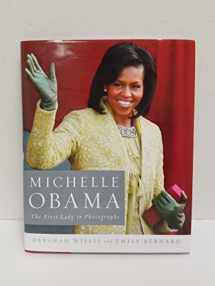 9780393077476-0393077470-Michelle Obama: The First Lady in Photographs