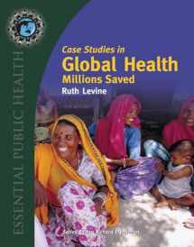 9780763746209-0763746207-Case Studies in Global Health: Millions Saved (Texts in Essential Public Health)