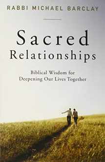 9780814635186-0814635180-Sacred Relationships: Biblical Wisdom for Deepening Our Lives Together