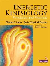 9781909141032-1909141038-Energetic Kinesiology: Principles and Practice