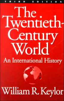 9780195097702-019509770X-The Twentieth Century World: An International History