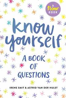 9781523506354-1523506350-Know Yourself: A Book of Questions (Flow)