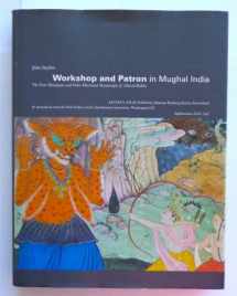 9783907070901-3907070909-Workshop and Patron in Mughal India: The Freer Ramayana and Other Illustrated Manuscripts of 'Abd al-Rahim (Artibus Asiae)