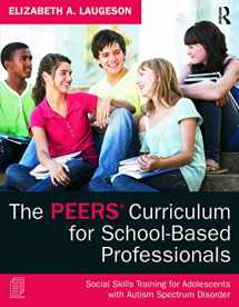 9780415626965-041562696X-The PEERS Curriculum for School-Based Professionals