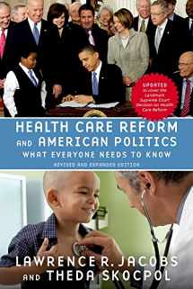 9780199976133-0199976139-Health Care Reform and American Politics: What Everyone Needs to Know®, Revised and Updated Edition