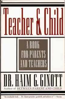 9780020139744-0020139748-Teacher and Child: A Book for Parents and Teachers