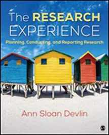 9781506325125-1506325122-The Research Experience: Planning, Conducting, and Reporting Research
