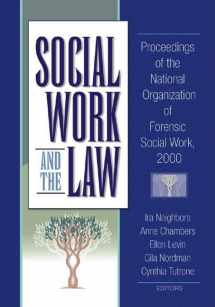 9780789015488-078901548X-Social Work and the Law: Proceedings of the National Organization of Forensic Social Work, 2000