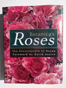 9781566491761-1566491762-Botanica's Roses: The Encyclopedia of Roses