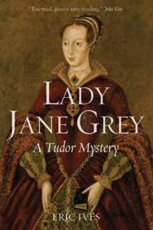 9781444350180-1444350188-Lady Jane Grey: A Tudor Mystery