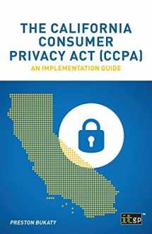9781787781320-1787781321-The California Consumer Privacy Act (CCPA): An implementation guide