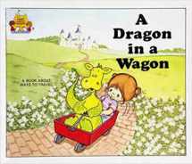9780895656711-089565671X-A Dragon in a Wagon (Magic Castle Readers Language Arts)
