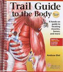 9780982978658-0982978650-Trail Guide to the Body: How to Locate Muscles, Bones and More