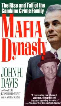 9780061091841-0061091847-Mafia Dynasty: The Rise and Fall of the Gambino Crime Family