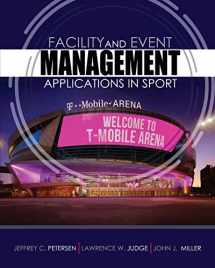 9781465285942-1465285946-Facility and Event Management: Applications in Sport