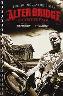 9781480385450-148038545X-Alter Bridge Fortress (The Sound and the Story)
