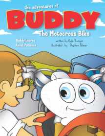 9781091363625-1091363625-The Adventures of Buddy the Motocross Bike: Buddy Learns Patience