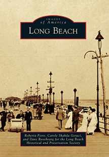 9780738572581-0738572586-Long Beach (Images of America)