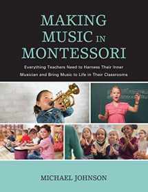 9781475844719-1475844719-Making Music in Montessori