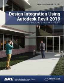 9781630571795-1630571792-Design Integration Using Autodesk Revit 2019