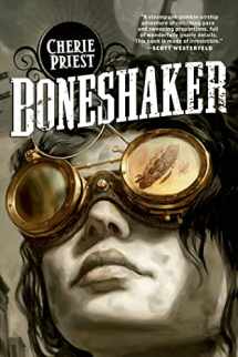 9780765318411-0765318415-Boneshaker: A Novel of the Clockwork Century (The Clockwork Century, 1)
