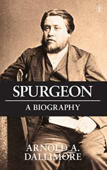9780851514512-0851514510-Spurgeon: A Biography