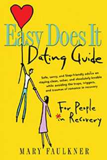 9781592851003-1592851002-Easy Does It Dating Guide: For People in Recovery