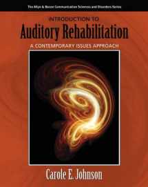 9780205424177-0205424171-Introduction to Auditory Rehabilitation: A Contemporary Issues Approach