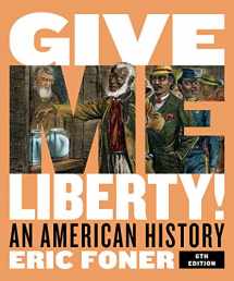 9780393418057-0393418057-Give Me Liberty!: An American History