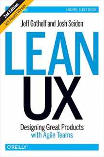 9781491953600-1491953608-Lean UX: Designing Great Products with Agile Teams