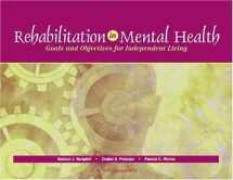 9781556421433-1556421435-Rehabilitation in Mental Health: Goals and Objectives for Independent Living