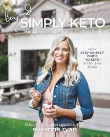 9781628603712-1628603712-Beyond Simply Keto: Shifting Your Mindset & Realizing Your Worth