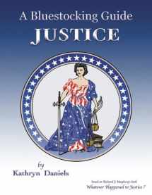 9780942617450-0942617452-Bluestocking Guide: Justice (A Bluestocking Guide)