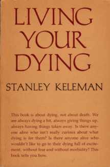 9780394731667-0394731662-Living Your Dying