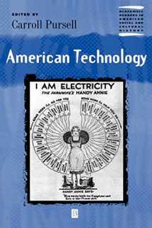 9780631219972-0631219978-American Technology (Wiley Blackwell Readers in American Social and Cultural History)