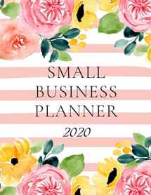 9781703727883-1703727886-Small Business Planner 2020: Monthly Planner and Organizer 2020 with sales, expenses, budget, goals and more. Ideal for entrepreneurs, moms, women. 8.5 x 11in 120 pages stripes in coral and yellow