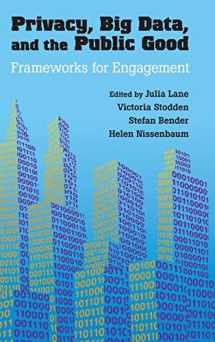 9781107067356-1107067359-Privacy, Big Data, and the Public Good: Frameworks for Engagement
