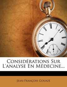 9781272161835-1272161838-Considérations Sur L'analyse En Médecine... (French Edition)
