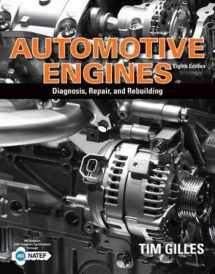 9781337567480-1337567485-Automotive Engines: Diagnosis, Repair, and Rebuilding