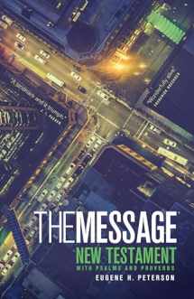 9781600061356-1600061354-The Message New Testament with Psalms and Proverbs