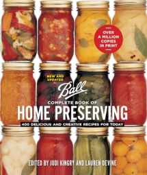 9780778805106-0778805107-Ball Complete Book of Home Preserving: 400 Delicious and Creative Recipes for Today